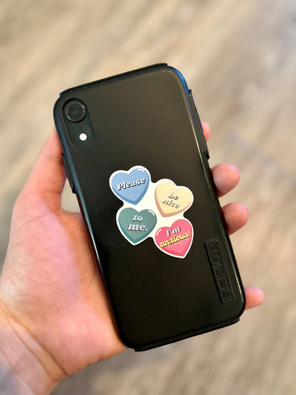 Please Be Nice To Me, I'm Anxious Sticker