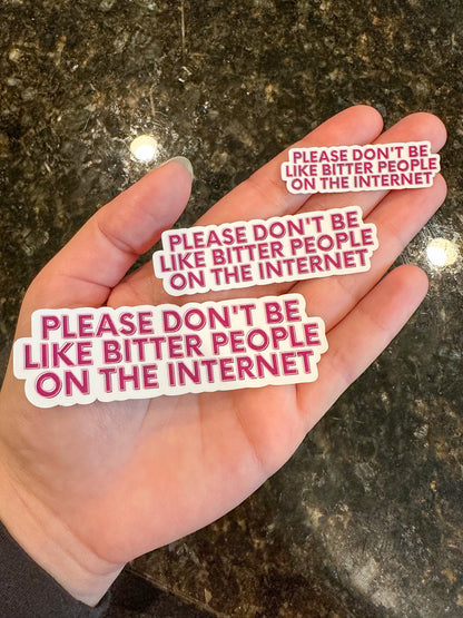 Bitter People On The Internet Sticker