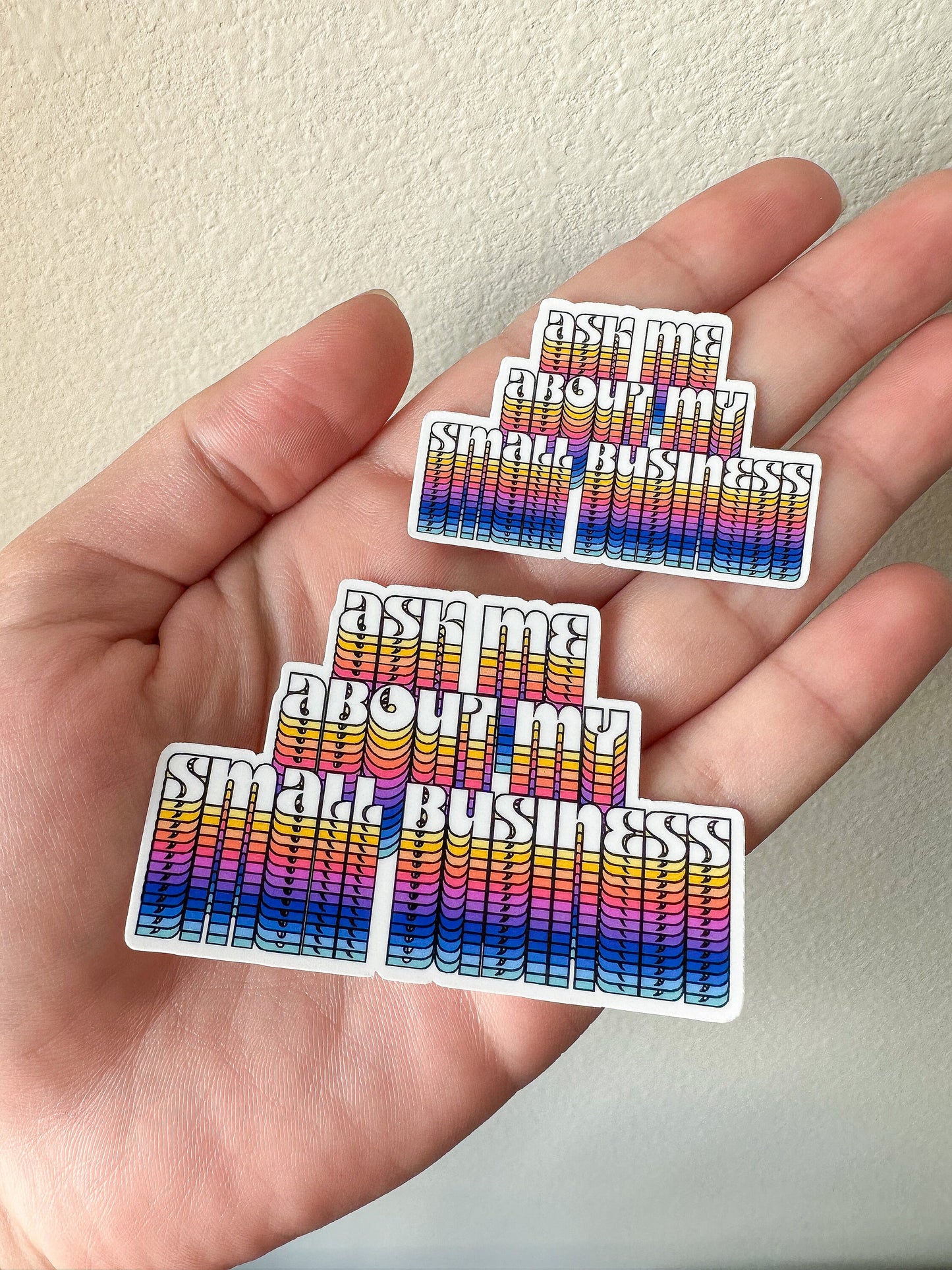 Ask Me About My Small Business Sticker